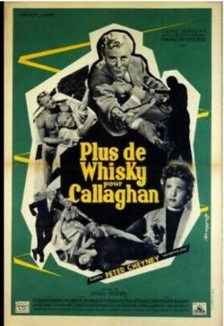 PLUS DE WHISKY POUR CALLAGHAN BOX OFFICE FRANCE 1956