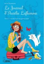 • Le Journal d'Aurélie Laflamme : Un été chez ma grand-mère (tome 3) de India Desjardins