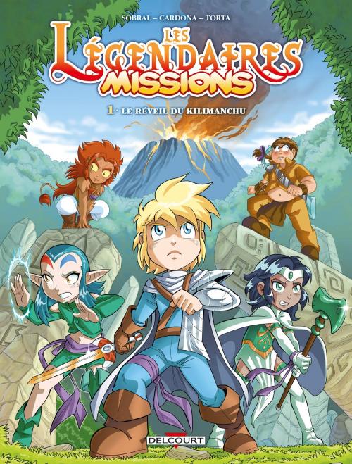Les légendaires missions - Tome 01 Le réveil du Kilimanchu - Sobral & Cardona & Torta