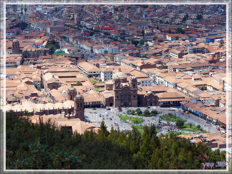 La Plaza de Armas de Cuzco vue du sommet de la forteresse de Sacsayhuamán - Pérou
