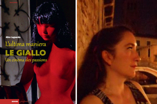 Alice Laguarda, L’ultime maniera, le giallo, un cinéma des passions, Rouge profond, 2021