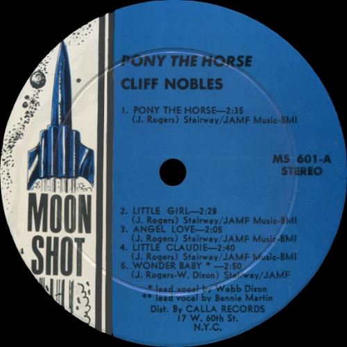 Cliff Nobles ‎: Album " Pony The Horse " Moon Shot Records MS-601 [ US ]