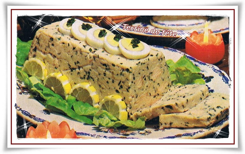 Terrine de fête ....