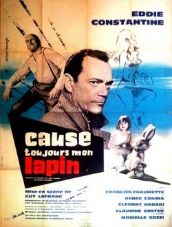 CAUSE TOUJOURS MON LAPIN BOX OFFICE FRANCE 1961