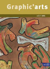 Graphic'arts 4 à 7 ans | Arts | ACCÈS Éditions