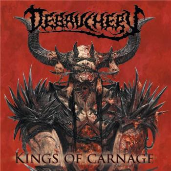 DEBAUCHERY_Kings Of Carnage