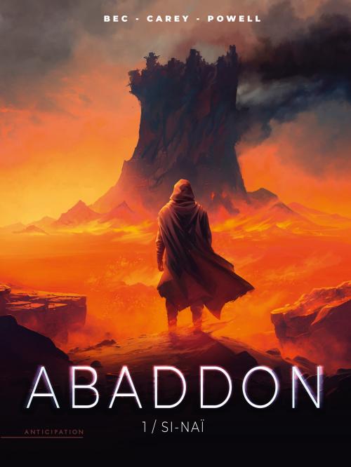 Abaddon - Tome 01 Si-Naï - Bec & Carey & Powell