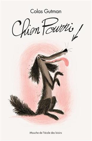 Chien pourri - Colas Gutman