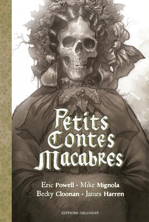 Petits contes macabres - Powell & Mignola & Cloonan & Harren