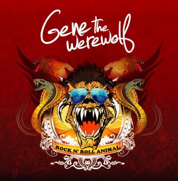 GENE THE WEREWOLF_Rock N\' Roll Animal