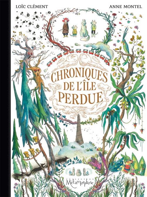 Chroniques de l'île perdue - Clément & Montel