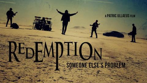 REDEMPTION - "Someone Else's Problem" (Clip)