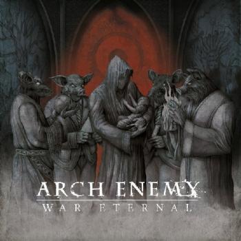 ARCH ENEMY_War Eternal ARCH ENEMY_War Eternal