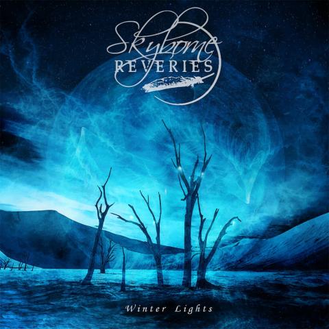 SKYBORNE REVERIES - Détails et extrait du nouvel album Winter Lights