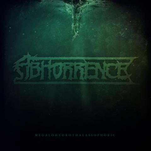 ABHORRENCE - Détails et extrait du prochain EP Megalohydrothalassophobic