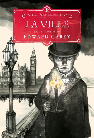 Les ferrailleurs (3/3) La ville - Edward Carey