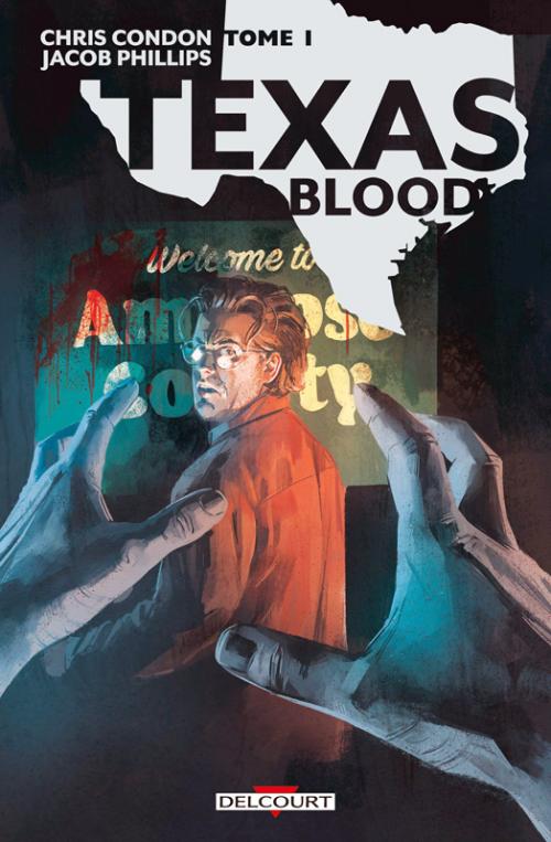 Texas blood - Tome 01 - Condon & Phillips