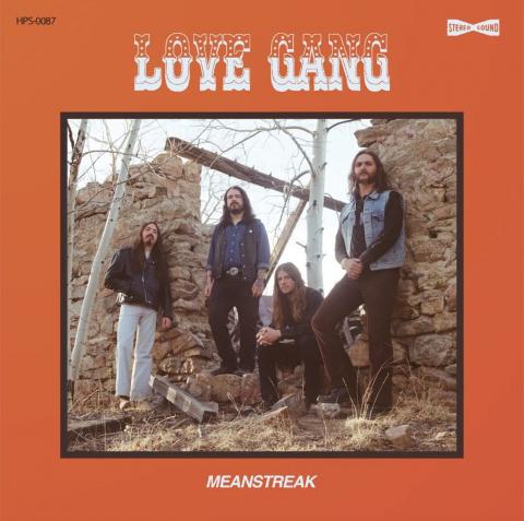 LOVE GANG - Détails et extrait du nouvel album Meanstreak