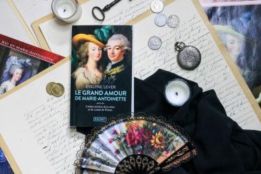 Le grand amour de Marie-Antoinette ; Evelyne Lever 