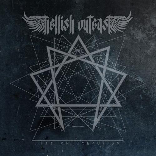 HELLISH OUTCAST_Stay Of Execution