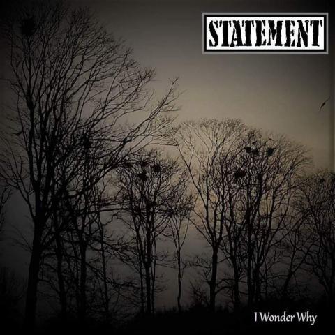 STATEMENT - "I Wonder Why" (Clip)