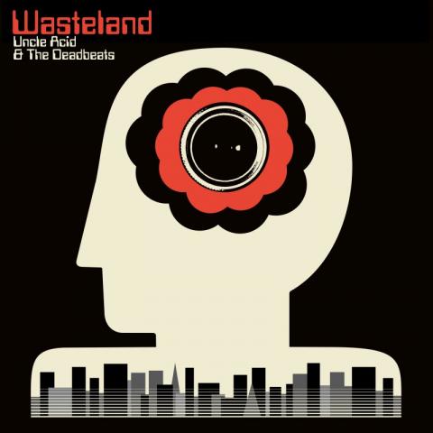 UNCLE ACID & THE DEADBEATS - Premières infos à propos du nouvel album Wasteland