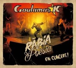 Rabia et poesia - Goulamas'K