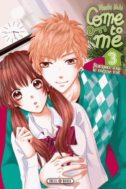 Come to me - Tome 03 - Nachi YÃ»ki