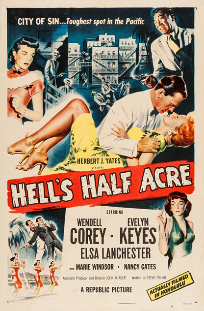 Les bas-fonds d’Hawaï,  Hell’s Half Acre, John H. Auer, 1954
