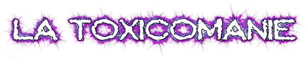 La Toxicomanie;