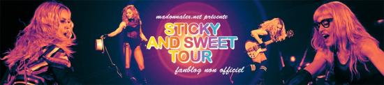 Tout le Sticky & Sweet Tour sur un seul fanblog