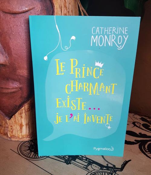 Le prince charmant existe, je l'ai inventé