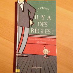 "A l'école, il y a des règles"