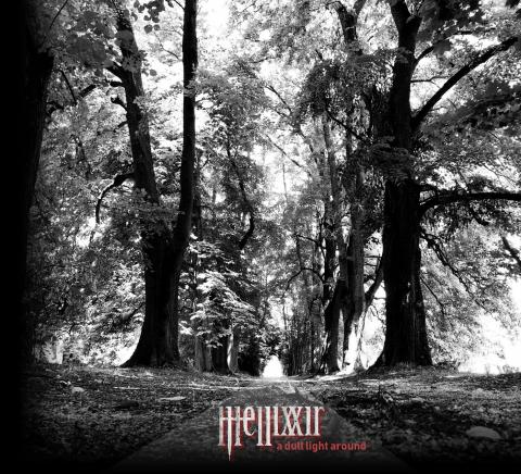 HELLIXXIR - Les détails du nouvel album A Dull Light Around