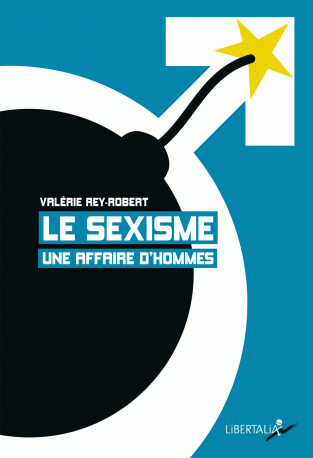 Le Sexisme, une affaire d’hommes