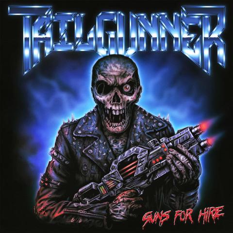 TAILGUNNER - Les détails du nouvel album Guns For Hire