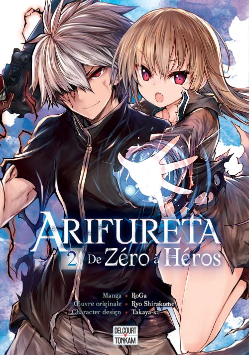 Arifureta, de zéro à héros - Tome 02 -  Roga & Ryo Shirakome & Takaya-ki