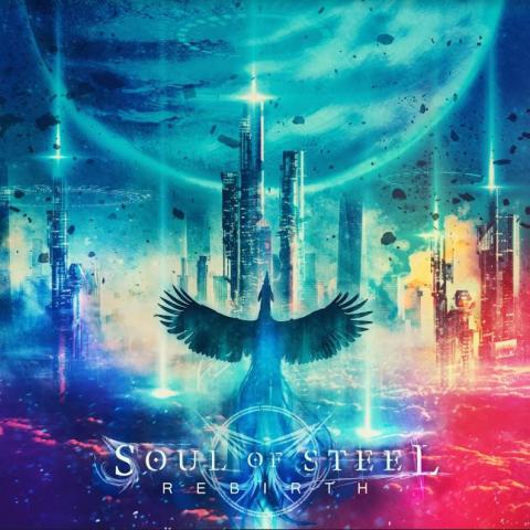 SOUL OF STEEL - Les détails du nouvel album Rebirth