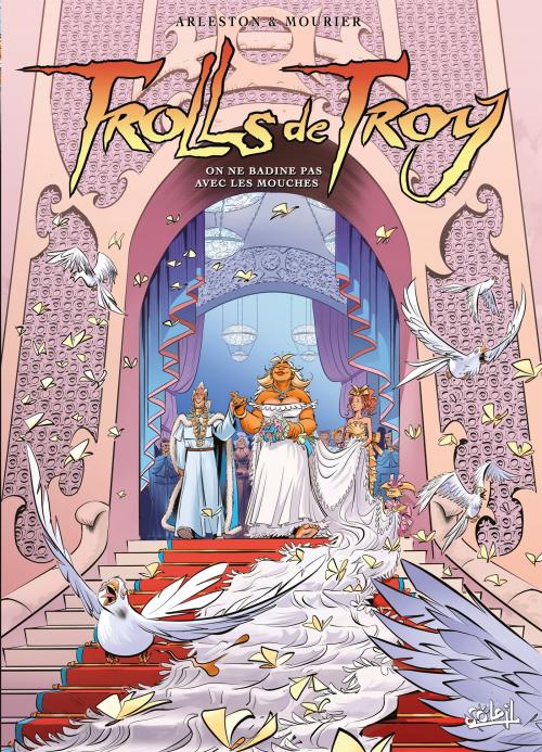 Trolls de Troy - Tome 25 On ne badine pas avec les mouches - Arleston & Mourier