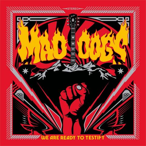 MAD DOGS - Un nouvel extrait de l'album We Are Ready To Testify dévoilé