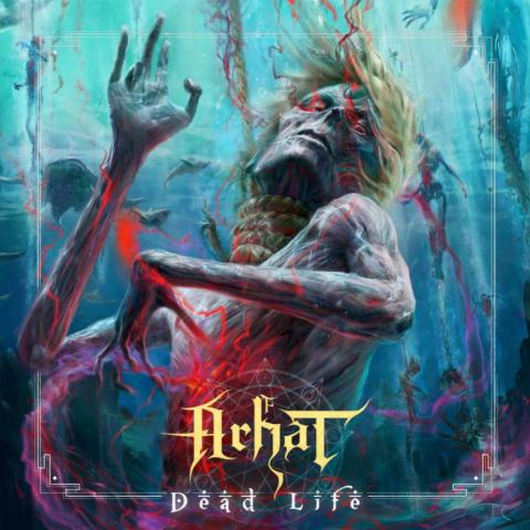 ARHAT - Les détails du premier album Dead Life
