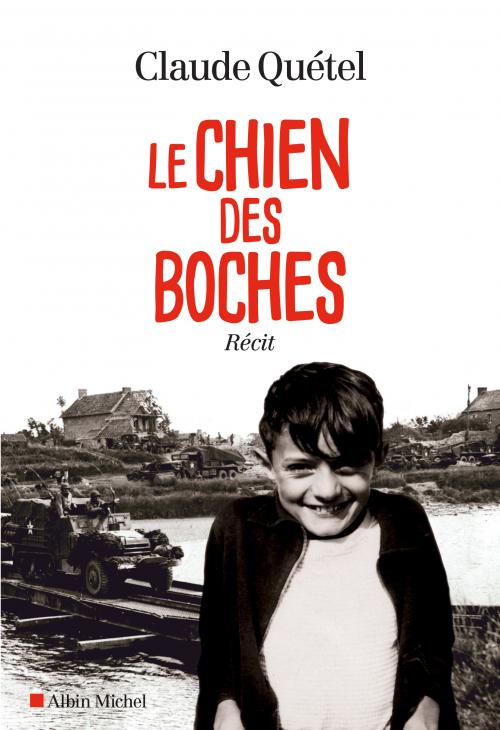 Le chien des boches - Claude Quétel