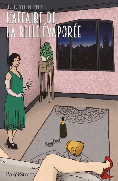 L’affaire de la belle évaporée - J. Murphy