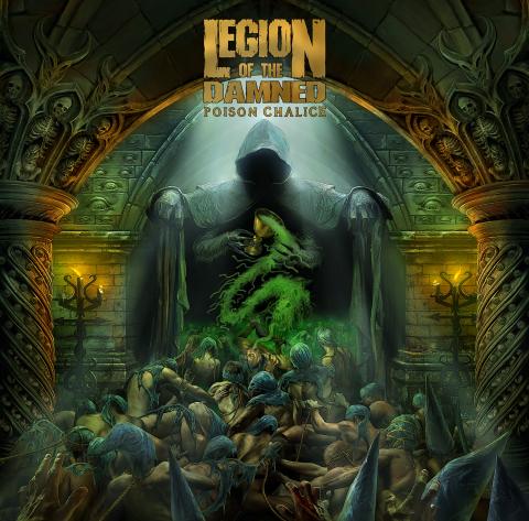 LEGION OF THE DAMNED - "The Poison Chalice" Lyric Video