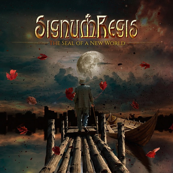 Signum Regis - The Seal of a New World (2019)