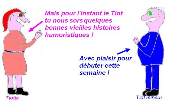 On ne rate pas l'humour du dimanche chez "les Tiot".