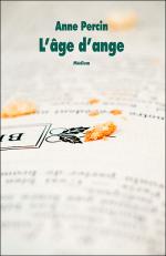 L'âge d'ange, Anne PERCIN