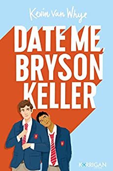 Date Me Bryson Keller
