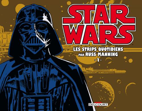 Star wars - Strips quotidiens - Tome 01 - Russ Manning