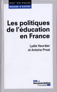 Les politiques de l'éducation en France, par Antoine Prost et Lydie Heurdier